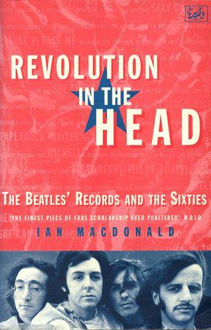 И. Макдоналд. «Революция в голове записи Битлз и 60-е»